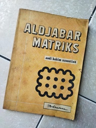 Buku Pelajaran Jadul/Lawas ALDJABAR MATRIKS. Pengarang: Andi Hakim Nasoetion. 1972. 150 halaman. Kon