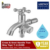 Arino T-1134SS | Cross & Knot Handle Two Way Tap | Stainless Steel 304 | Satin Finishing | 102H*130L