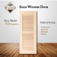【WD LOUVERS】  Whitewood Solid Wooden Door Rourer Door Pintu Kayu Standard Size 33 6/8 x 83” (Custom Size Available)