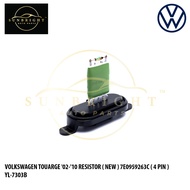 VOLKSWAGEN TOUARGE '02-'10 T5 RESISTOR ( NEW ) 7E0959263C ( 4 PIN ) YL-7303B