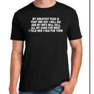 My Greatest Fear Is That When.. - T-Shirt Pro Tops Casual Streetwear Second Amendment Ar15 1776 2A
