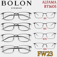 FW23 BOLON กรอบแว่นสายตา รุ่น Alfama BT1605 B11 B15 B70 B91 [ฺTitanium/β-Titanium] แว่นของญาญ่า แว่นของเจเจ โบลอน แว่นสายตา สายตาสั้น สายตายาว สายตาเอียง