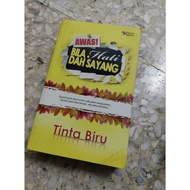 Awas Bila Hati Dah Sayang by Tinta Biru