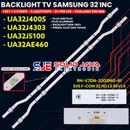 SAMSUNG 32 INCH TV BACKLIGHT UA32J4005 UA32J5100 UA32J4303 UA32AE460 UA32J4003 UA32N4300 UA32T4500 V