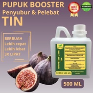 Pupuk Pelebat Buah Tin / Pupuk Buah Tin / Pupuk Booster Buah Tin / Pupuk Buah Tin