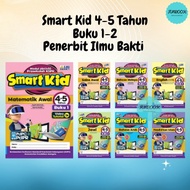 [FUNBOOK] Buku Latihan: Prasekolah Smart Kid 4 Tahun 5 Tahun (2022)(Penerbit Ilmu Bakti)