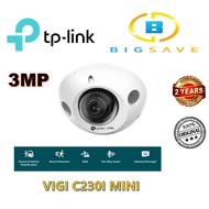 TP-LINK 3MP VIGI C230I MINI  IR MINI DOME NETWORK CAMERA
