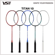 VS Badminton Racket ไม้แบดมินตัน VS รุ่น TITAN 10 (แถมฟรีเอ็น+ซองเต็ม)