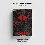 Buku FIXI - Entiti by Syafiq Aizat (Edisi 2024) | buku fixi entiti syafiq aizat | buku fixi seram