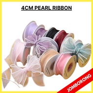 (4.5M) 4CM PEARL RIBBON Reben Riben Gift Satin fish tail Organza Flower Bouquet Roll Birthday Bunga
