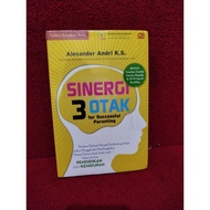 Synergy 3 otak for successful parenting Alexander Andri
