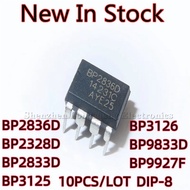 10PCS/LOT BP2836D BP2328D BP2833D BP3125 BP3126  BP9833D BP9927F DIP-8 LED constant current driver N