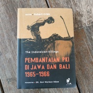 PKI SETTLEMENT IN JAVA AND Bali 1965-1966
