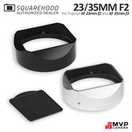 SQUAREHOOD for Fujinon XF 23mm 35mm f2 MVP CAMERA