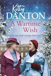 A Wartime Wish Kitty Danton