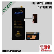 OPPO F5 MGKU FULLSET LCD /F5 YOUTH/A73