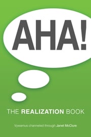 AHA! The Realization Book Janet McClure