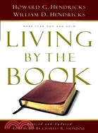 Living by the Book ─ The Art &amp; Science of Reading the Bible