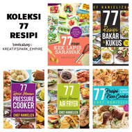 Buku Resepi : 77 Resipi Bakar Kukus , Kek Lapis Sarawak , Pressure Cooker , Air Fryer , Rice Cooker 