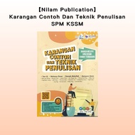 【Nilam Publication】Karangan Contoh Dan Teknik Penulisan SPM KSSM