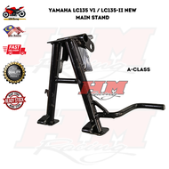 YAMAHA LC135 LC135-II LC135-NEW V1 V2 V3 V4 V5 V6 - MAIN STAND DOUBLE STAND TONGKAT TENGAH A-CLASS Q