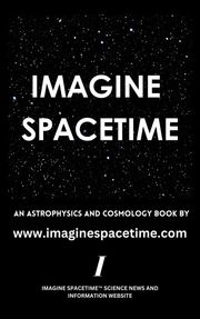 Imagine Spacetime Hiten Shelar