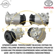 TOYOTA CAMRY '08 ACV40 / ESTIMA '06 / VELLFIRE '08 / HIACE '08 /DENSO COMPRESSOR ( NEW ) 447190-7290