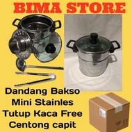 DANDANG BAKSO MINI 20cm STAINLES TUTUP KACA LENGKAP CENTONG CAPIT MURAH COD