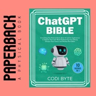 Codi Byte Chat GPT Bible - 10 Books in 1: Everything You Need to Know about AI and Its Applications