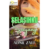 NOVEL DIGITAL SELASIHKU SAYANG - ADNIL ZAFF