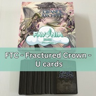 Grand Archive TCG- GATCG- Fractured Crown- FTC U- U Cards