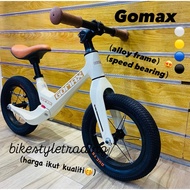 Gomax alloy push bike / Pushbike / Balance Bike / Basikal Imbang ( NEW MODEL )/Basikal budak/1222