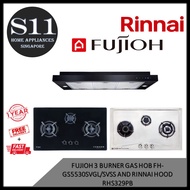 Fujioh 3 Burner Gas Hob: FH-GS5530SVGL (Black Glass) / FH-GS5530SSVSS (Stainless Steel) &amp; Rinnai Slimline Hood: RHS329PB