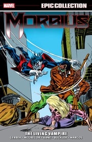 Morbius Epic Collection Steve Gerber