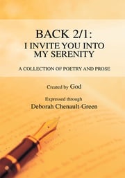 Back 2/1: I Invite You into My Serenity Deborah Chenault Green