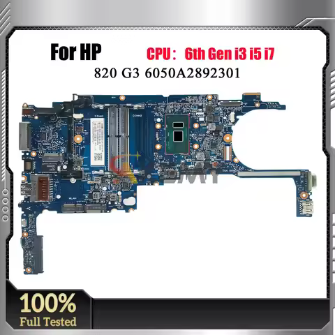 6050A2892301 Laptop Mainboard For HP EliteBook 820 G3 Laptop Motherboard 831763-001 833305-001 83176
