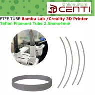 Bamboo lab PTFE Teflon Tube Filament Inner 2.5mm Outer 4mm 3D Printer Part Bambulab X1/ X1C/ P1P/ P1