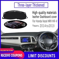 For Honda Vezel HRV H-RV Hybrid 2014~2019 Leather dashboard cover pad Sun Protection Mat sun shade c