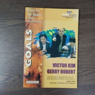 Goals: shoot for the moon without hesitation by Victor Kim