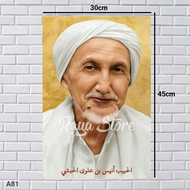 POSTER A3 HABIB ANIS BIN ALWI ALHABSYI / POSTER HABIB ANIS SOLO / POSTER HABIB / POSTER ULAMA / POST