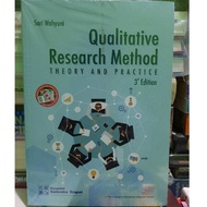 QUALITATIVE RESEARCH METHOD TEORY AND PRACTICE