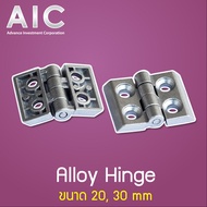 Alloy Hinge บานพับอัลลอยด์สำหรับงาน อลูมิเนียมโปรไฟล์ ขนาด 20/30/40 มม. /AIC