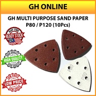SAND PAPER MULTI PURPOSE   P80 / P120 (10Pcs) 砂纸 KERTAS PASIR