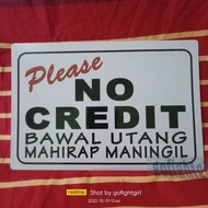 Bawal Utang Mahirap Maningil Signage A4 Size PVC (Hard Plastic)