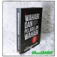 Wahabi dan Pelabelan Wahabi - Dr Basri Ibrahim Al-Azhari - PTS