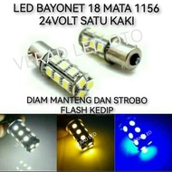 LAMPU LED BAYONET 1156 1 KAKI LAMPU SEIN SENJA BUMPER BEMPER SMD 5050 18 MATA TITIK 24VOLT 24V STROB