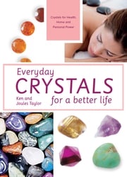 The Magic of Crystals Ken Taylor and Joules