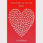 The Story Of My Cat Boo: Cute Red Heart Shaped Personalized Cat Name Journal - 6"x9" 150 Pages Blank Lined Diary