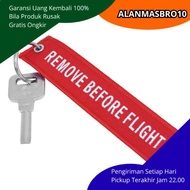 GANTUNGAN Keychain Accessories TAG Remove Before Flight Canvas Material Original Latest Unique Conte