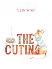 The Outing Cath Wren